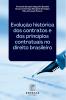 Evolução Histórica Dos Contratos E Dos Princípios Contratua