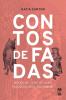Contos de fadas - Modos de ser e de usar