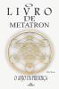 O Livro de Metatron - O Anjo da Presença