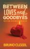 Between Loves and Goodbyes
