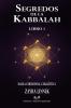 Secretos de la Kabbalah - Libro 1