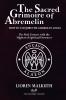 The Sacred Grimoire Of Abremelin