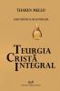 Teurgia Cristã Integral