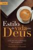 Estilo de Vida em Deus - Volume 1