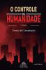 O Controle da Humanidade