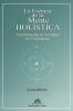 La Esencia de la Mente Holística