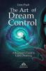 The Art of Dream Control
