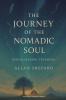 The Journey of the Nomadic Soul