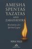 Amesha Spentas Yazatas and Zarathustra