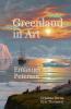 Greenland in Art Emanuel A Petersen