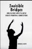 Invisible Bridges