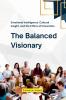 The Balanced Visionary Emotional Intelligence Cultural Insight and the Ethics of Innovation