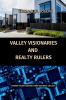 Valley Vanguards and Realty Royals Comparative Business Mastery