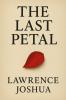 THE LAST PETAL