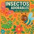 Insectos adorables - Libro para colorear