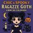 Chic & Spooky - Ragazze Goth - Libro da colorare