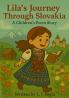 Lila's Journey Through Slovakia