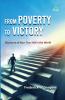 From Poverty to Victory
