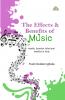 The Effects and Benefits of Music