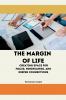 The Margin of Life