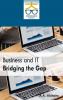 Business and IT Bridging the Gap