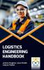 Logistics Engineering Handbook