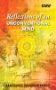 Reflections of an Unconventional Mind