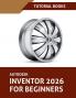 Autodesk Inventor 2026 For Beginners (COLORED)