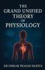 The Grand Unified Theory of Physiology