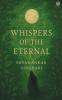Whispers of the Eternal