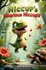 Hiccup's Hilarious Hiccups