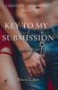 Key to My Submission (Uncut Edition)