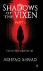 Shadows of the Vixen Part 1