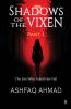 Shadows of the Vixen- Part One
