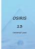 Osiris 13 universal laws