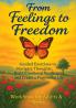From Feelings to Freedom