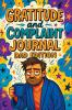 Gratitude and Complaint Journal
