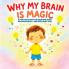 Why My Brain is Magic