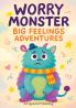 Worry Monster Big Feelings Adventures