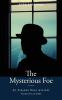 The Mysterious Foe