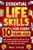 Essential Life Skills for Every 10-Year-Old