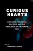 Curious Hearts Exploring Nostalgia Solitude and the Resilience of the Human Soul
