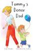 Tommy's Donor Dad