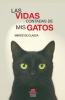 Las vidas contadas de mis gatos
