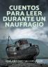 Cuentos para leer durante un naufragio