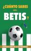 ¿Cuánto sabes del Betis?: ¿Aceptas el reto de las 120 preguntas? Regalo para seguidores verdiblancos. Libro del Betis. Regalo Betis (Spanish Edition)