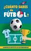 ¿Cuánto sabes de fútbol?