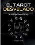El Tarot Desvelado