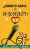 ��Cu��nto sabes de Eurovisi��n?