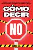 CÓMO DECIR NO